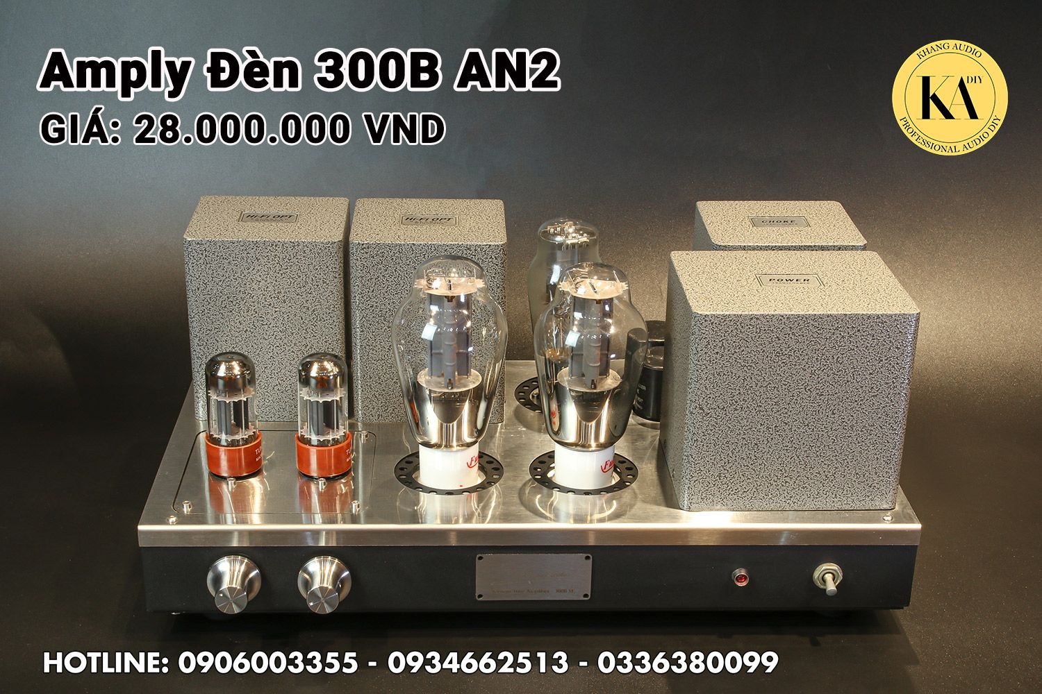 Amply Đèn 300B AN2 Khang Audio DIY