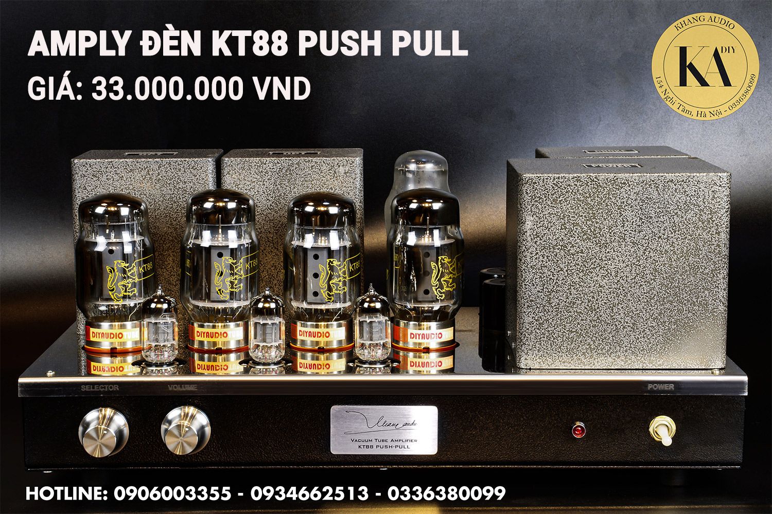 AMPLY ĐÈN KT88 PUSH PULL - Khang Audio DIY 0336380099