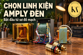 Chọn linh kiện làm amply đèn: bắt đầu từ sơ đồ mạch
