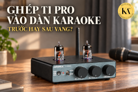 Hướng Dẫn Nâng Cấp Dàn Karaoke Cùng Pre-Đèn AIYIMA T1 Pro: 