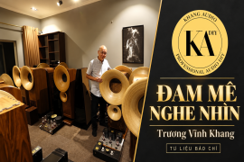 Độc đáo thú chơi thiết bị nghe nhìn của Audiophile Trương Vĩnh Khang