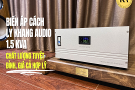Biến Áp Cách Ly Khang Audio 1.5kVA - Chất Lượng Tuyệt Đỉnh, Giá Cả Hợp Lý